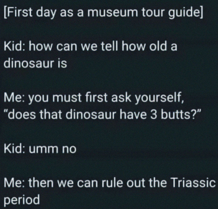 A humorous dinosaur meme about identifying dinosaur age using a funny method, referencing a museum tour guide scenario.