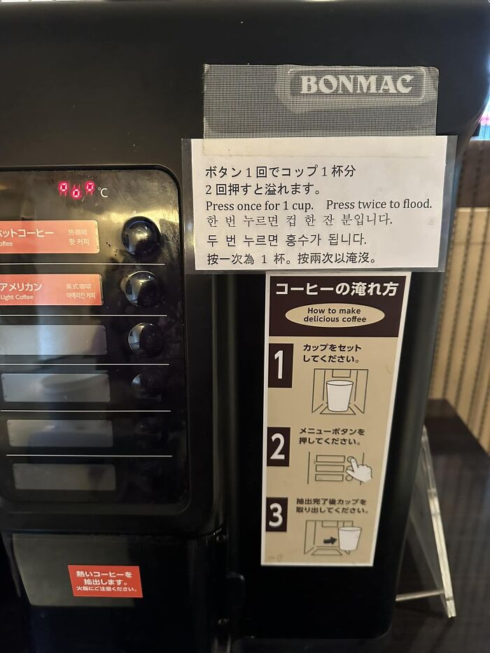 Coffee machine with instructions lost in translation: "Press once for 1 cup. Press twice to flood," in Japan.