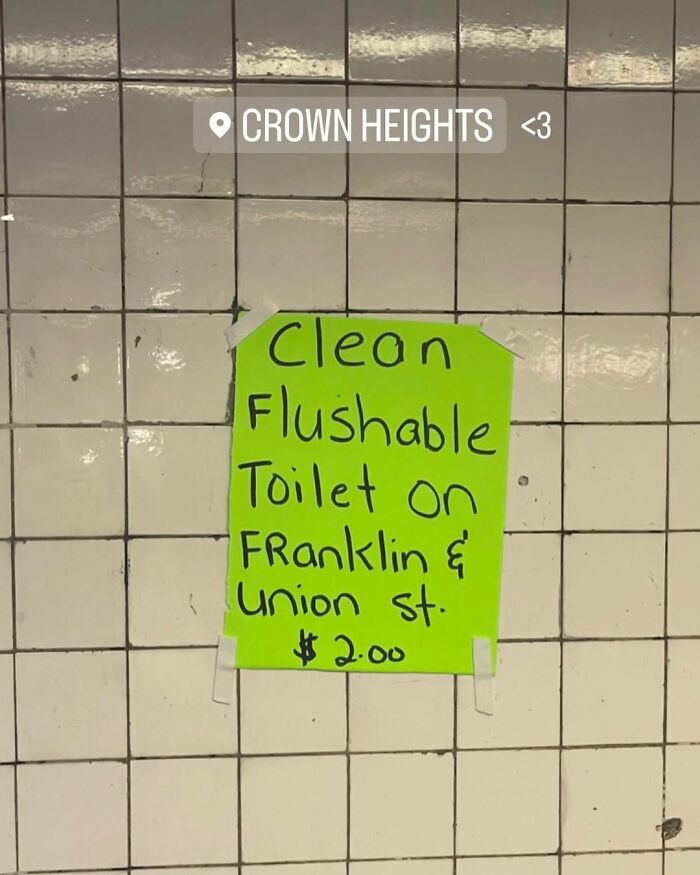 Funny sign in New York offering $2 flushable toilet on Franklin & Union St in Crown Heights.