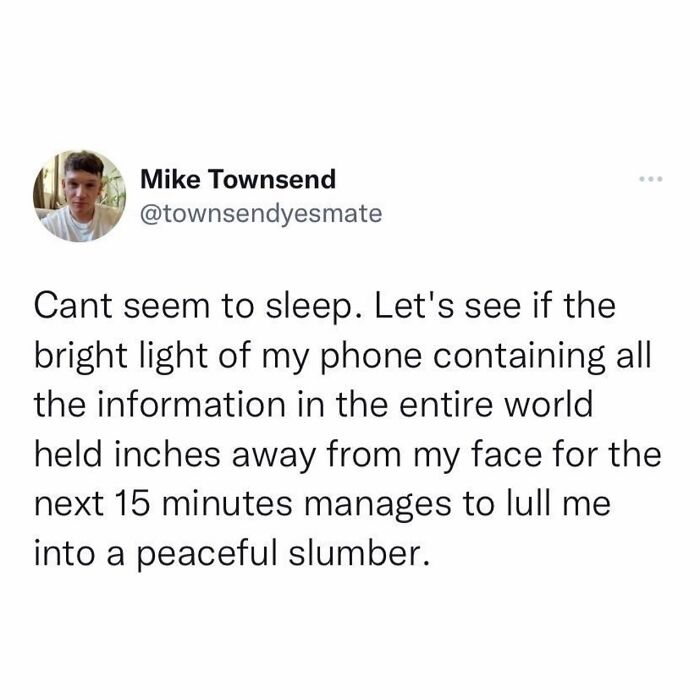 Funny meme about using a phone's bright light for sleep.