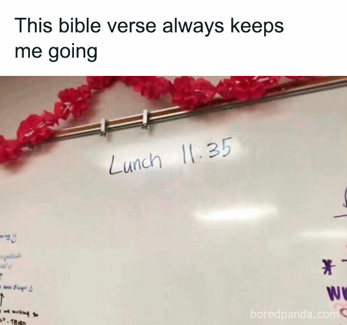 Funny meme with a whiteboard showing "Lunch 11:35" as a humorous bible verse, decorated with red garland.