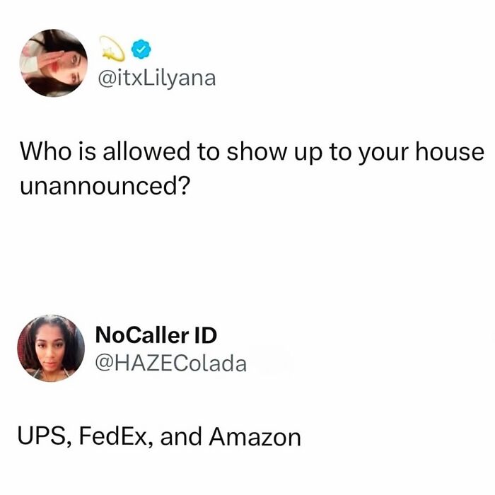 Funny meme about unannounced visits, jokes about UPS, FedEx, and Amazon being the only acceptable ones.