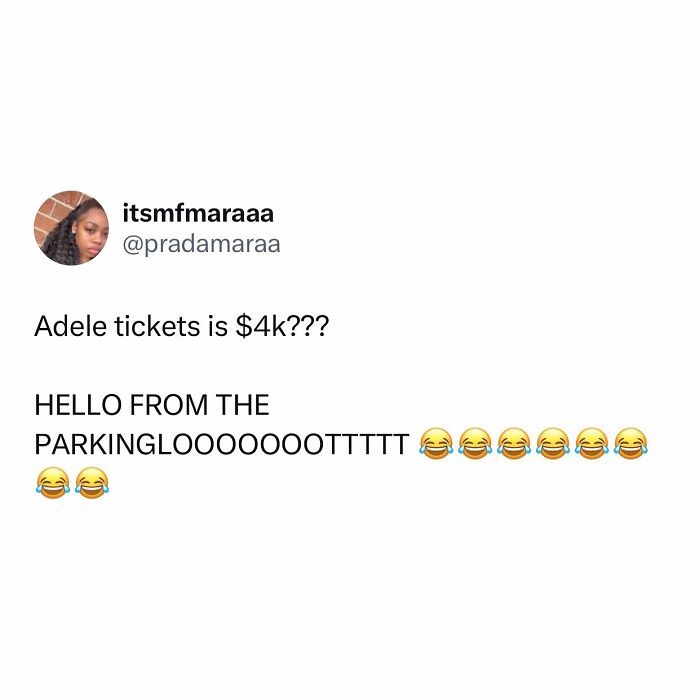 "Meme joking about $4k Adele tickets and captioned 'Hello from the parking lot' with laughing emojis."