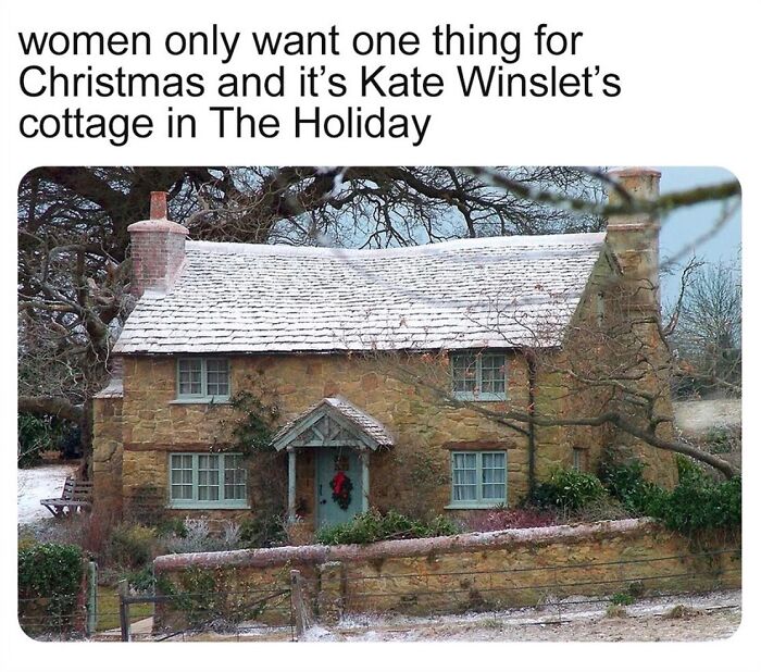 Snow-covered cottage from "The Holiday" with meme text about Christmas desires, emphasizing funny sentiments.