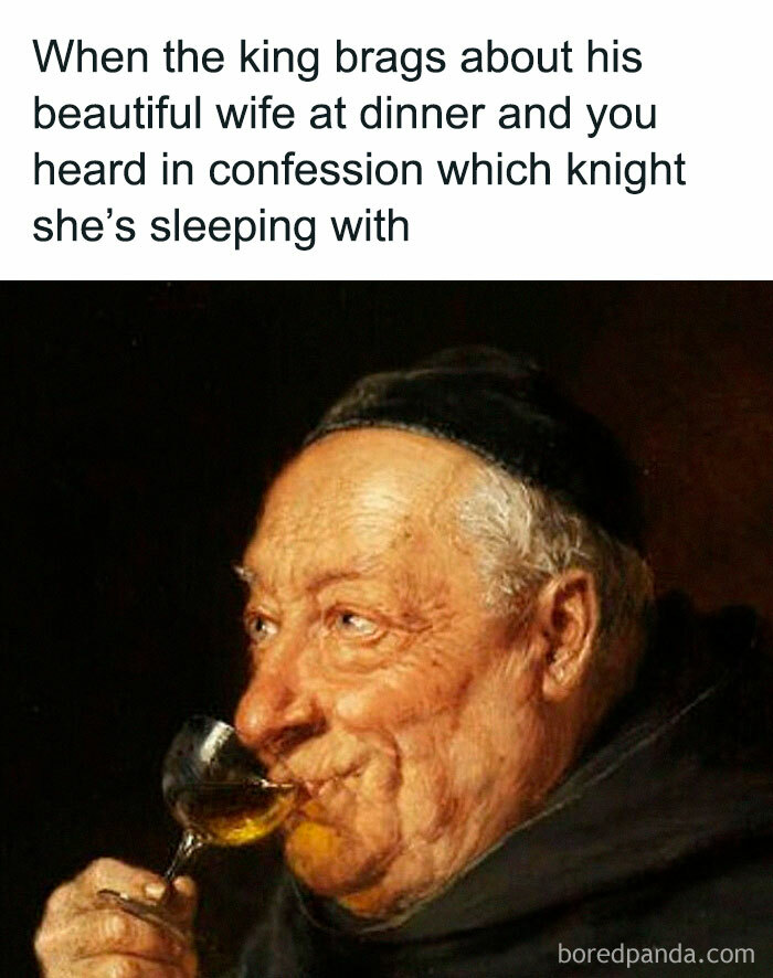 A humorous history meme depicting a monk sipping wine with a knowing expression.