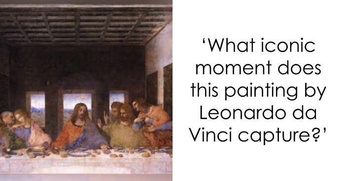 16 Masterpieces Of The Past: Test Your Knowledge Of The Events Depicted In These Paintings