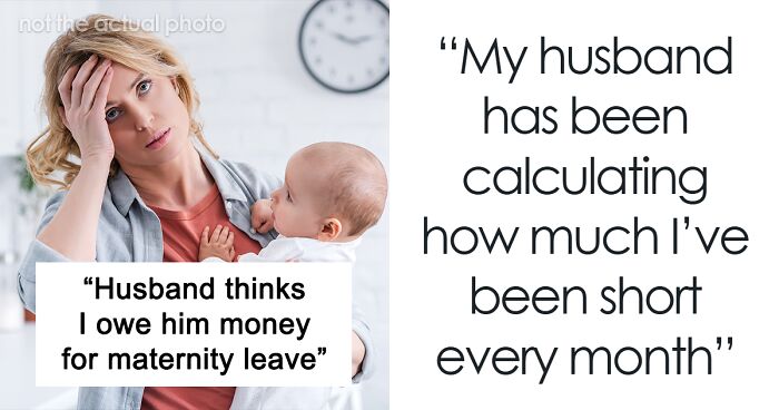 Wife Is Shocked That Her Husband Actually Calculated How Much She 