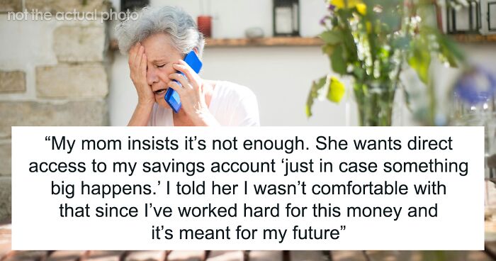 Woman Won't Grant Mom Access To Her Savings Account, Family Take Offense At Her For Doing So