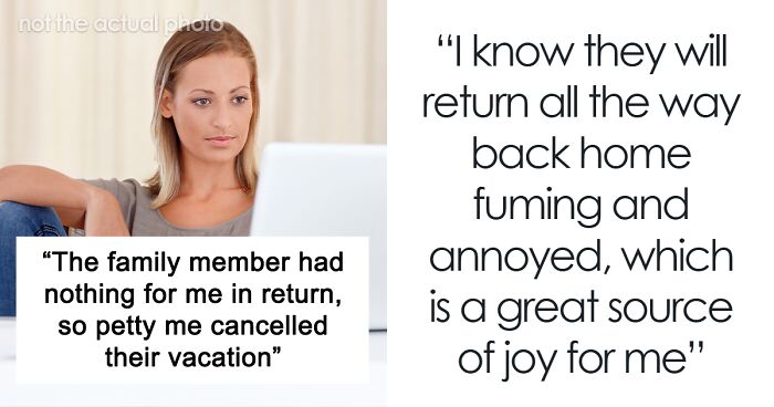 Woman Makes A Family Member Pay For Nasty Behavior By Sending Them On A Fake Vacation