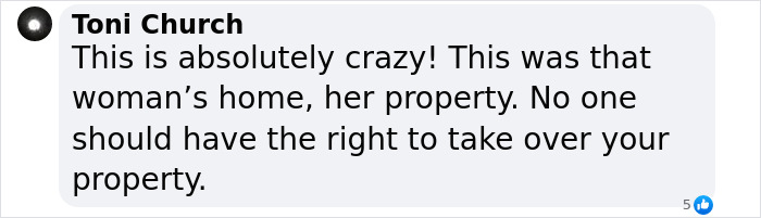 Comment on woman's homeownership rights dispute, expressing outrage over squatter situation.