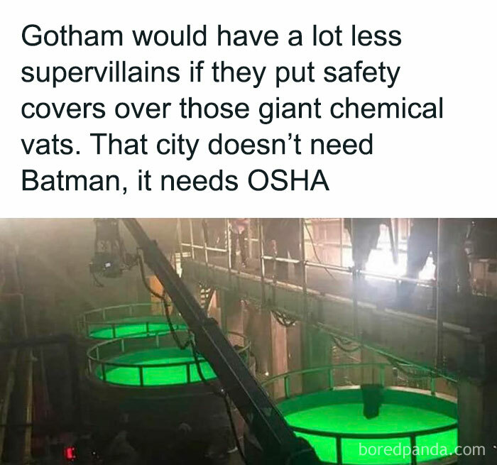 Unhinged and relatable meme about Gotham's need for OSHA instead of Batman, featuring glowing chemical vats.