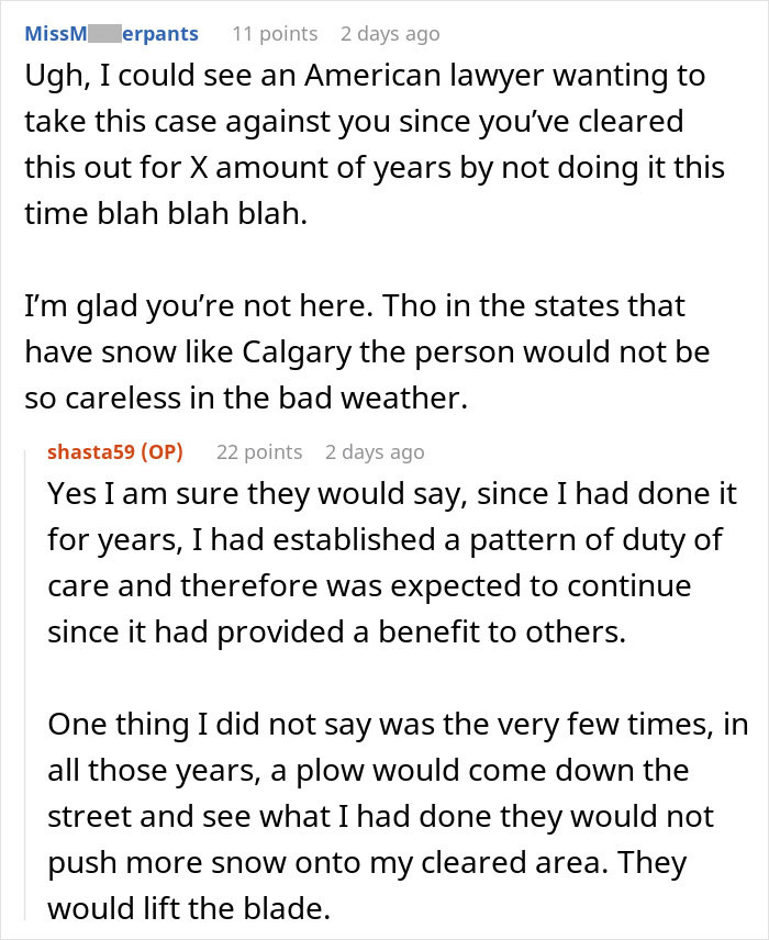 Reddit discussion about a guy who\'s never thanked by neighbors for shoveling snow, facing legal threats when he stops.