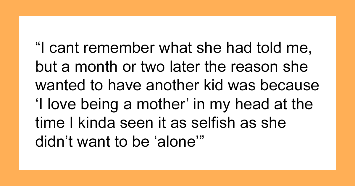 Son Gets Upset After Mom Breaks Her Promise: “No One Asked You To Have Another Kid”