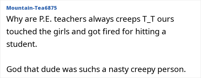 Text comment on a forum discussing concerns about inappropriate behavior by a P.E. teacher.