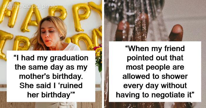 People Share The Exact Moment They Realized Their Families Were Toxic