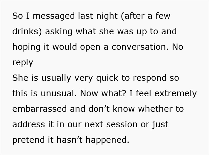 Woman Falls For Therapist, Considers Leaving Partner, Shocked By Silence After Drunk Text