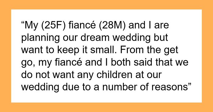 Family Thinks Bride’s Wedding Is Their Personal Event, Won’t Leave Kids Home, So She Uninvites Them