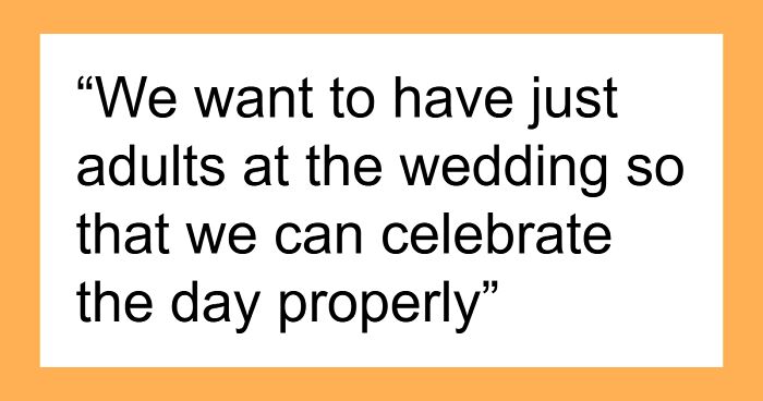 Family Risks Being Uninvited From A Wedding When They Insist Bringing Kids To Child-Free Wedding