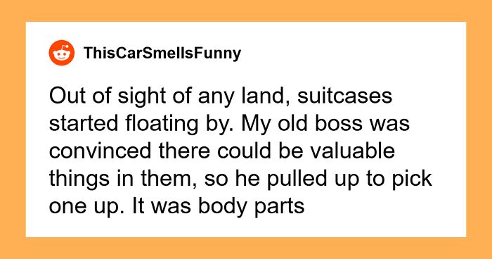 45 People Who Went To Sea Open Up About The Spookiest Things They’ve Seen