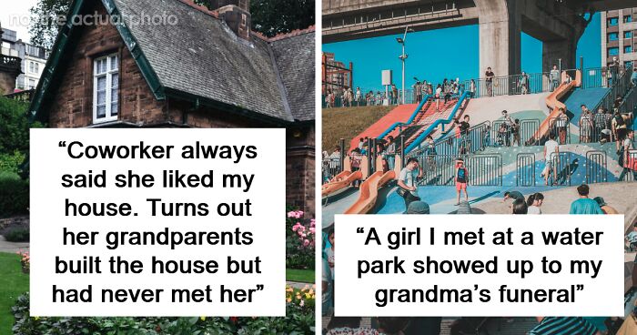 72 Incredible Encounters With People That Made Folks Realize How Small The World Is