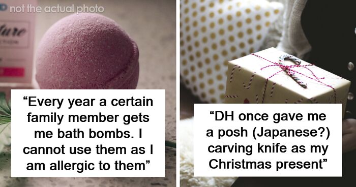 “I Am Fed Up Of Pretending To Be Grateful”: 70 Awful Gifts That Absolutely Ruined Christmas