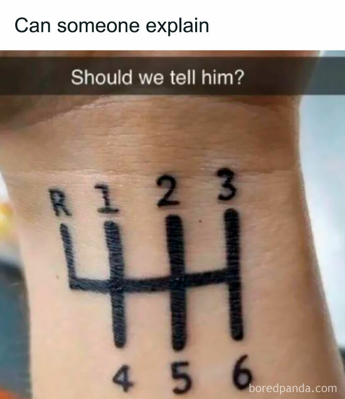 Tattoo of a manual gearbox diagram on a wrist, captioned with funny fail text.