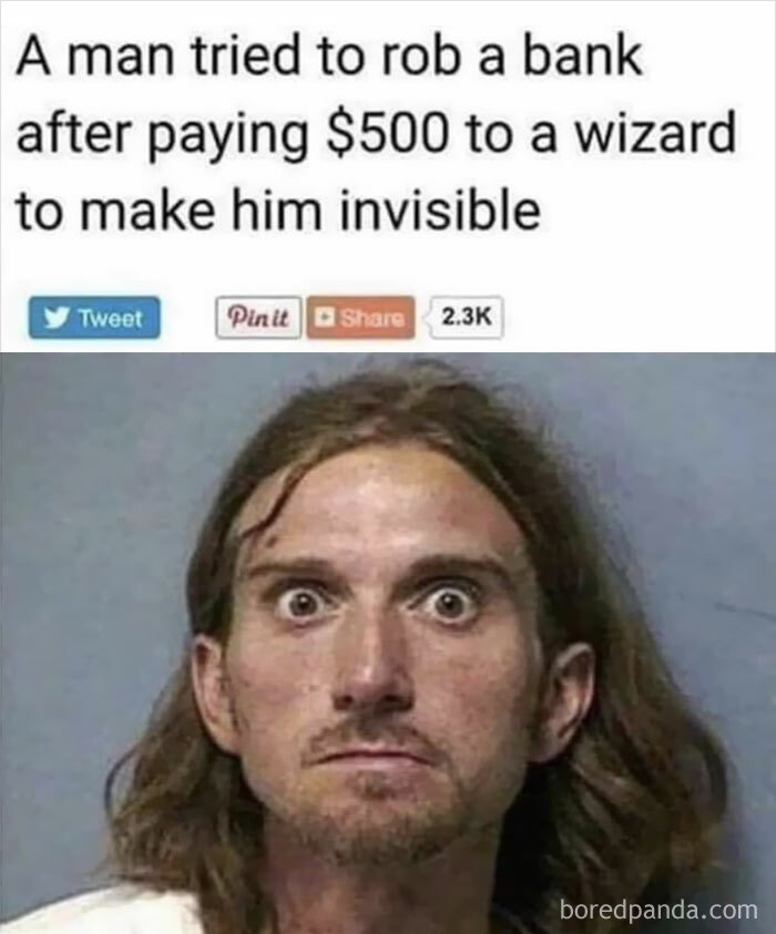 Man arrested for bank robbery fail after paying a wizard for invisibility, showcasing a worst funny fail moment.