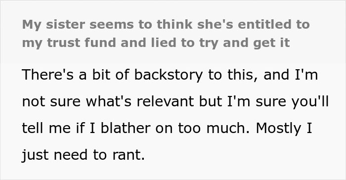 Text discussing a sister's deceit to access a trust fund, with a person expressing frustration about the situation.