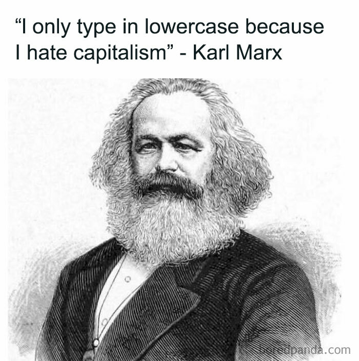 Linguistic meme featuring a sketch of Karl Marx with a humorous quote about lowercase and capitalism.