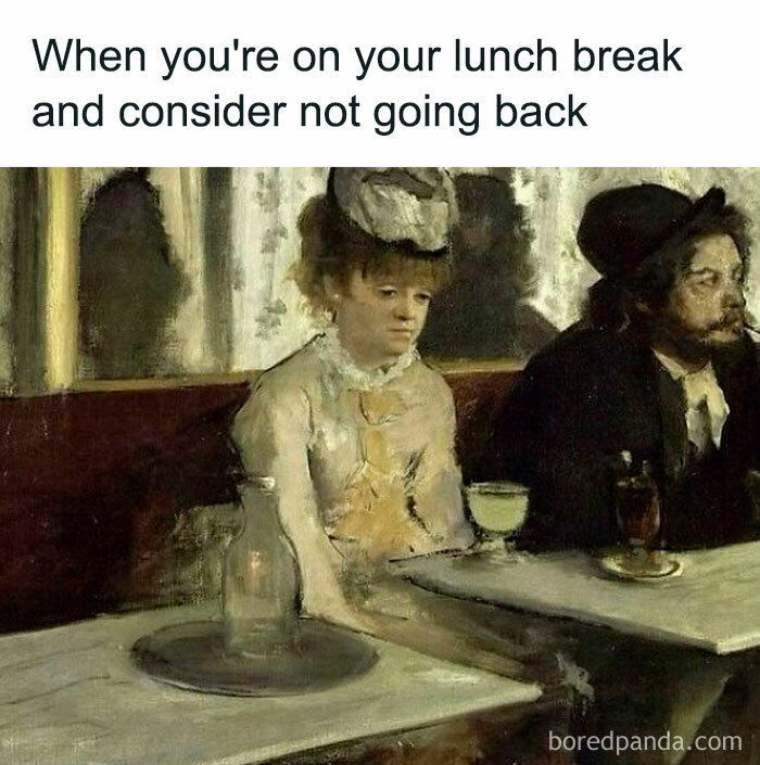 Funny office meme of a vintage painting; text about contemplating returning to work after a lunch break.