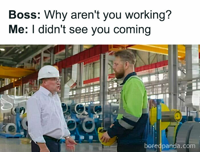 Office meme of a worker being caught off guard by a boss in a factory.