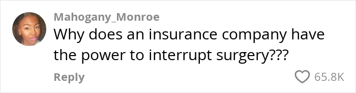 Comment questioning insurance company's power to interrupt surgery, with 65.8K likes.