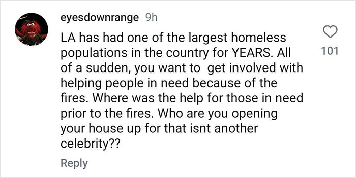 Comment criticizing celebrities for spotlight stealing amid LA wildfires, noting ongoing homelessness issues.