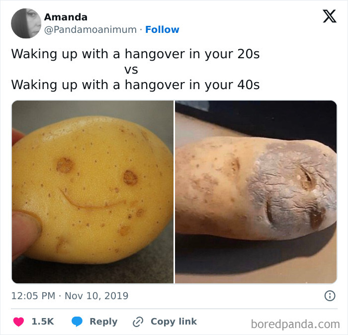 Happy potato vs. wrinkled potato humorously depicts aging in your 40s.