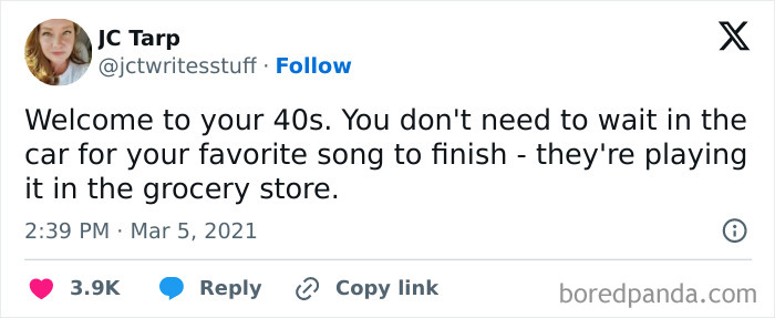 Tweet about entering your 40s humorously noting favorite songs now play in grocery stores.