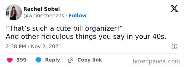 Tweet about finding a pill organizer cute, humorously capturing life in your 40s.