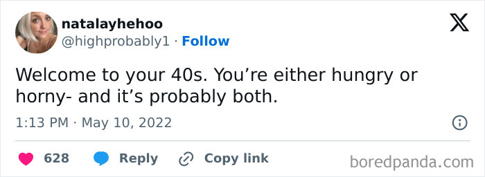 Tweet about being in your 40s humorously states you're likely hungry or horny, or both.