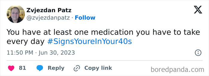 Tweet about daily medication, a relatable sign of life in your 40s, with hashtag #SignsYoureInYour40s.