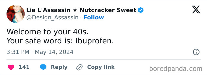 Tweet from @Design_Assassin about life in your 40s humorously mentioning "Ibuprofen" as a safe word.