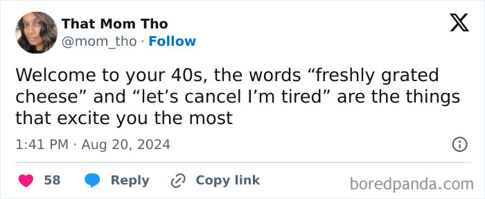 Tweet humorously highlights life in your 40s with phrases like “freshly grated cheese” being thrilling.