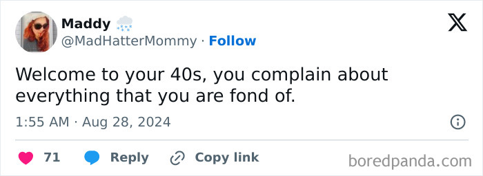 Tweet about being in your 40s, expressing humorous complaints about favorite things.