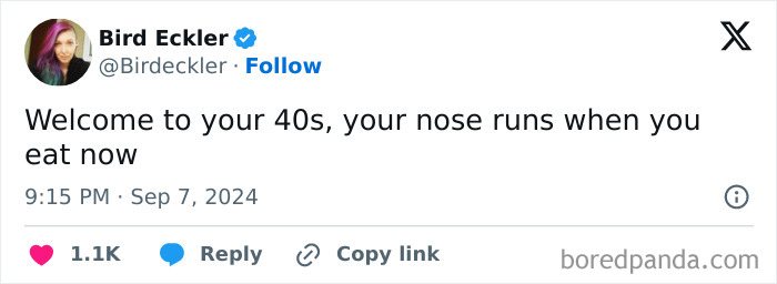 Tweet highlighting life at 40s: "Welcome to your 40s, your nose runs when you eat now."