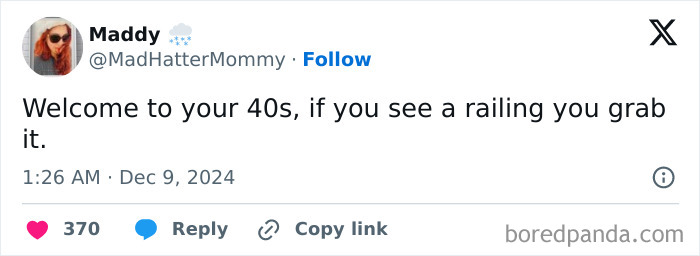 Tweet by Maddy about life in your 40s, humorously advising to grab a railing when seen.