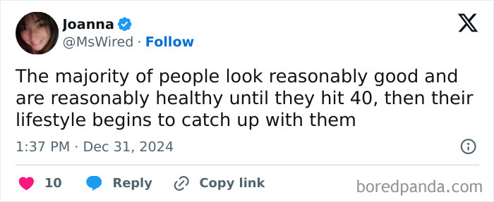 Tweet by Joanna about lifestyle changes in your 40s, noting appearance and health shifts post-40.