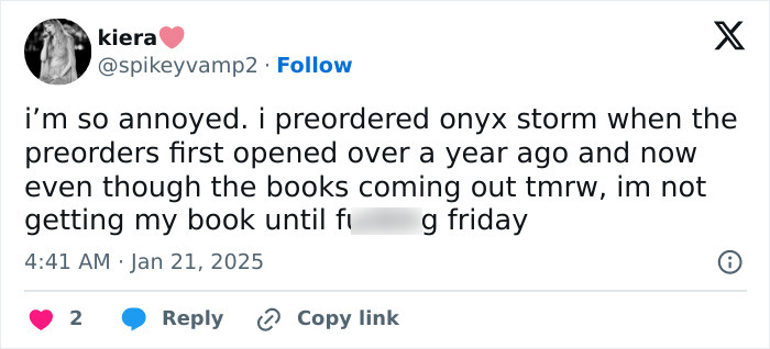 Tweet expressing frustration over late delivery of "Onyx Storm" book preorder.