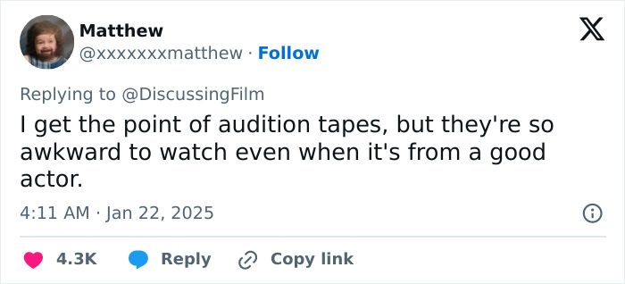 Tweet discussing awkwardness of watching audition tapes, even from talented actors.