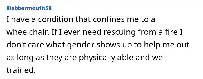 Comment on firefighter capabilities amid controversy involving female leaders.