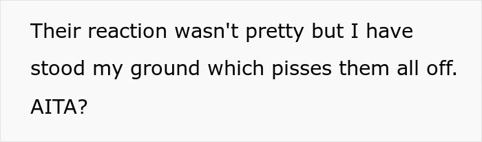 Text reads, "Their reaction wasn't pretty but I have stood my ground which pisses them all off. AITA?" Related to teen babysitter issue.