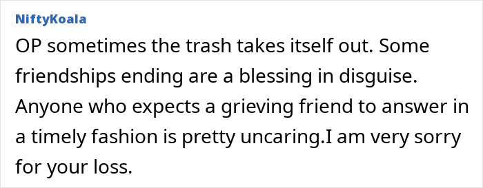 Text discussing the end of friendships and expressing sympathy for a grieving friend.