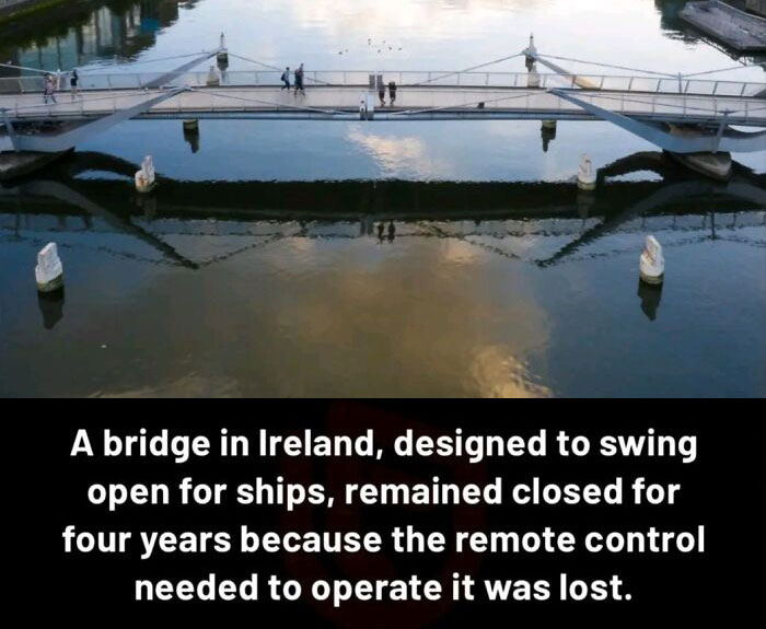 A bridge in Ireland, designed to swing open, remained closed for four years; a fascinating fact for curious minds.